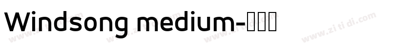 Windsong medium字体转换